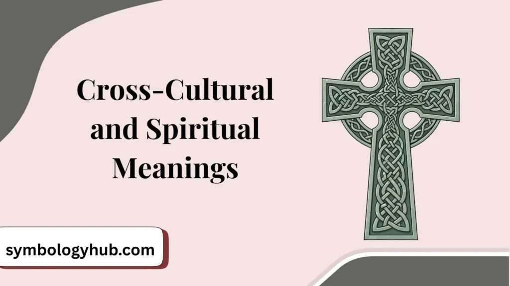 Cross-Cultural and Spiritual Meanings