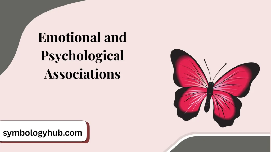 Emotional and Psychological Associations