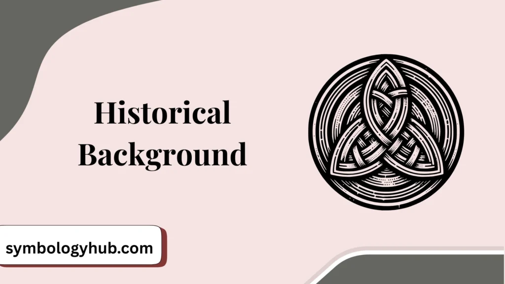 Historical Background