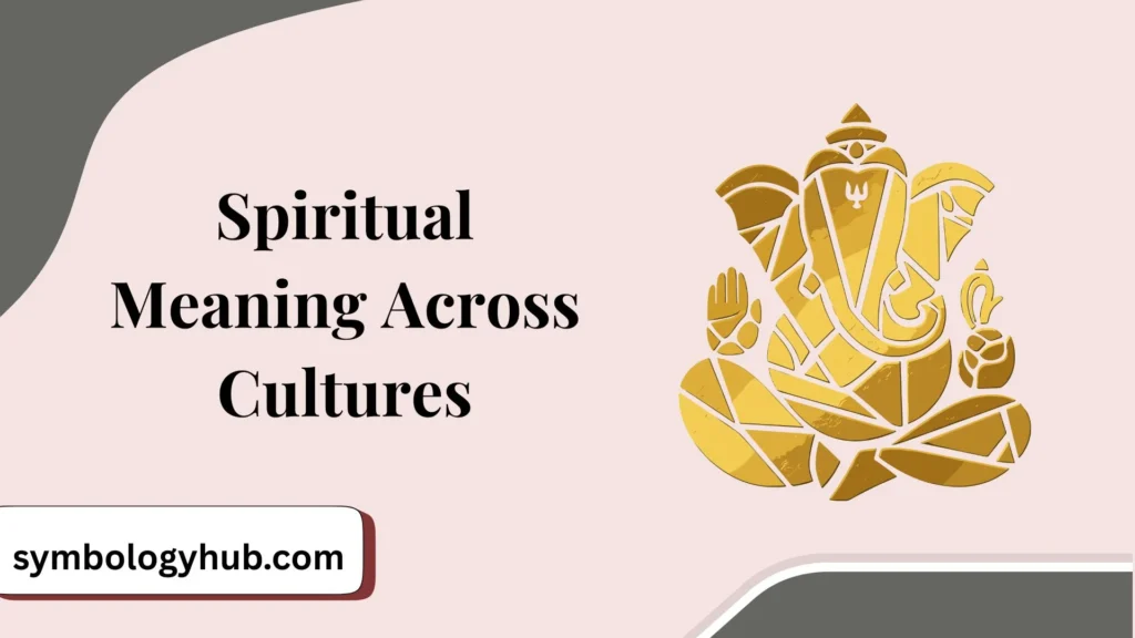 Spiritual Meaning Across Cultures