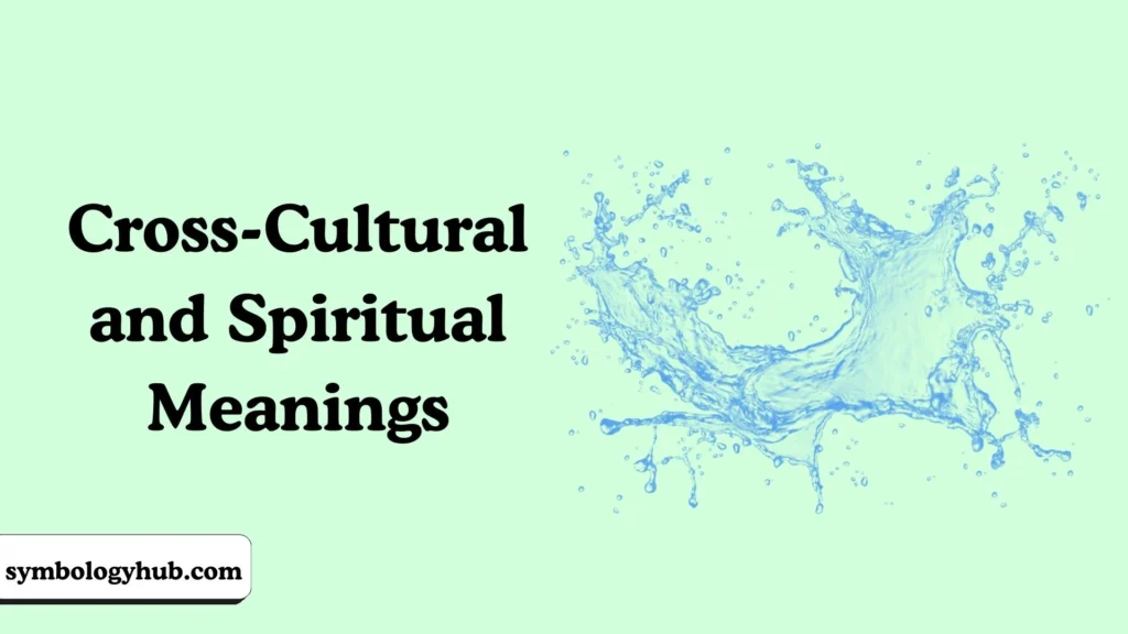Cross-Cultural and Spiritual Meanings