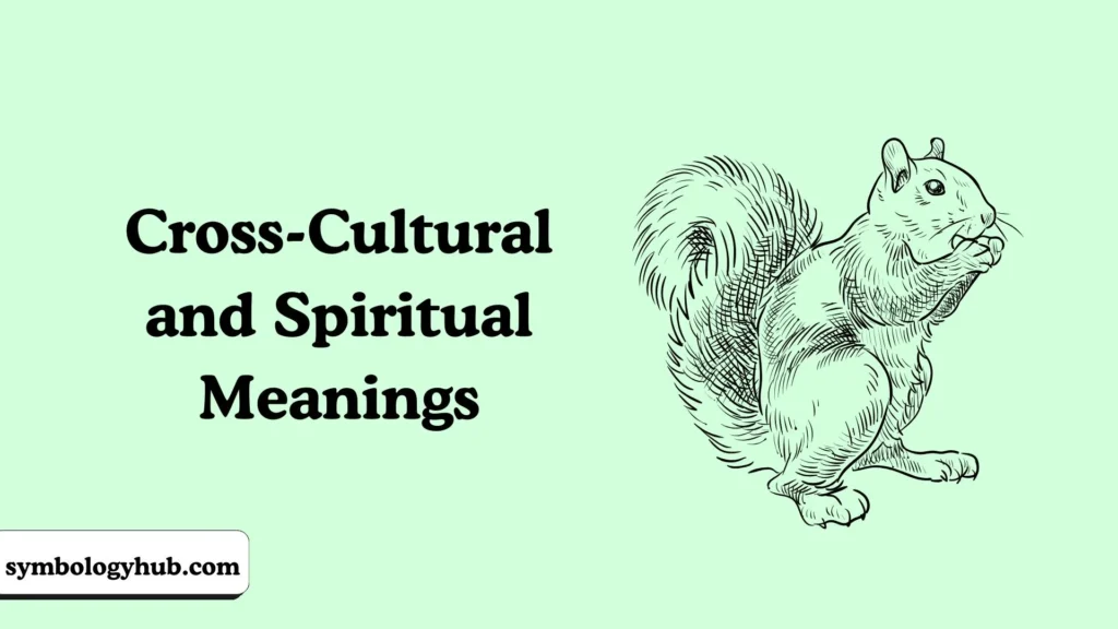 Cross-Cultural and Spiritual Meanings