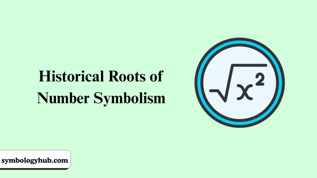 Historical Roots of Number Symbolism