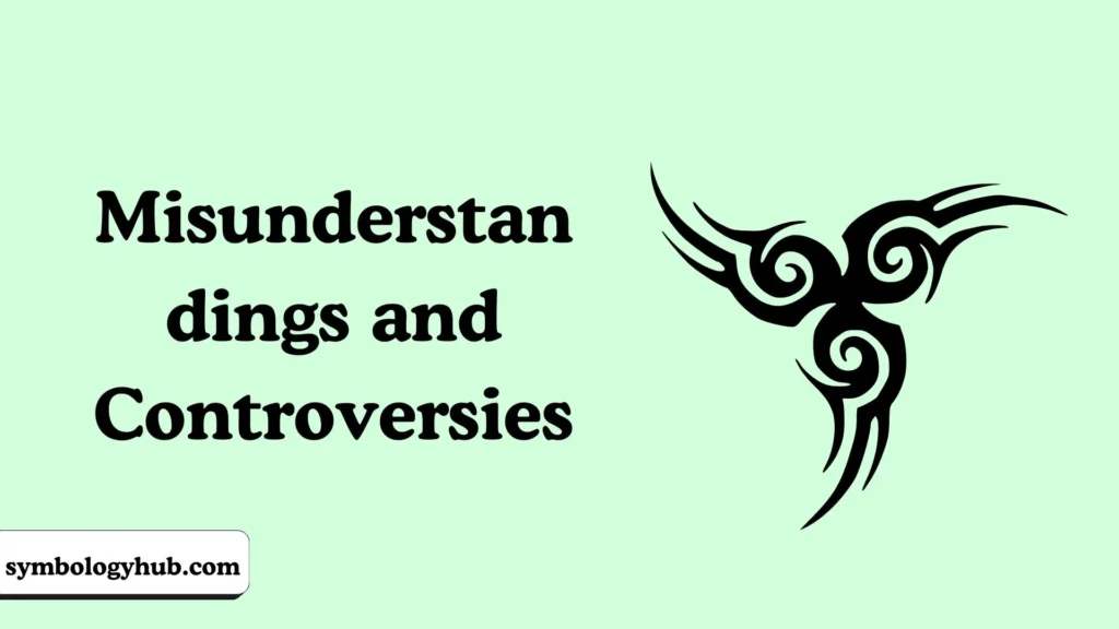 Misunderstandings and Controversies