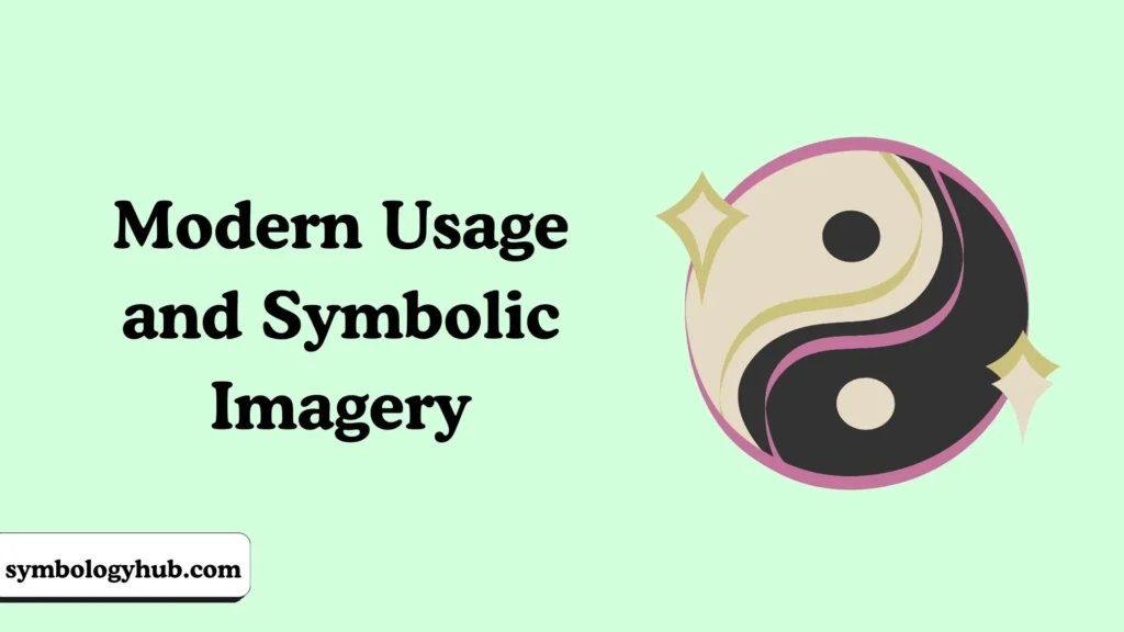 Modern Usage and Symbolic Imagery