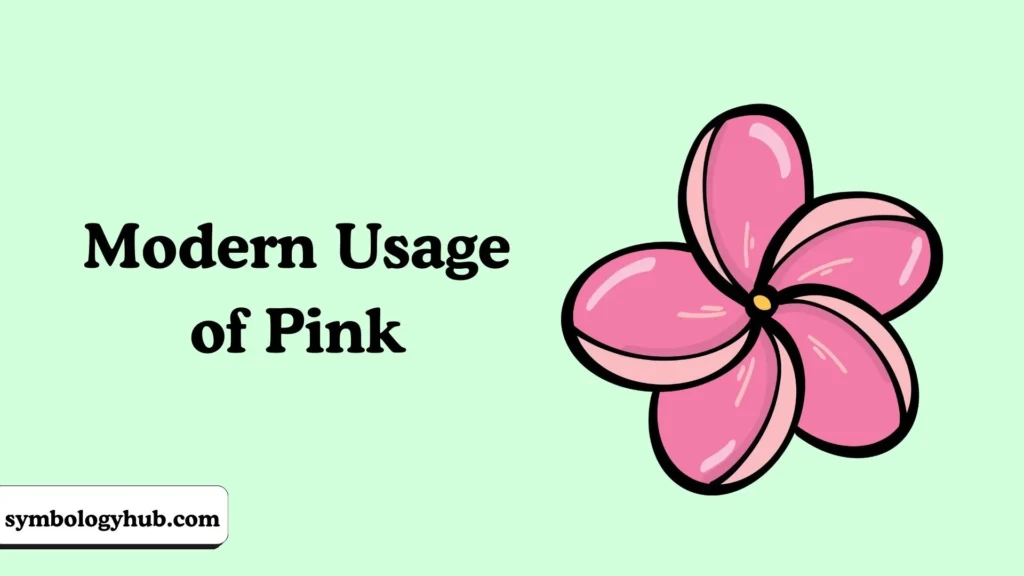 Modern Usage of Pink
