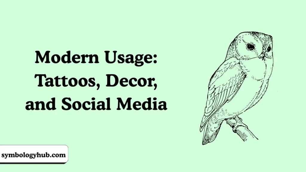 Modern Usage: Tattoos, Decor, and Social Media