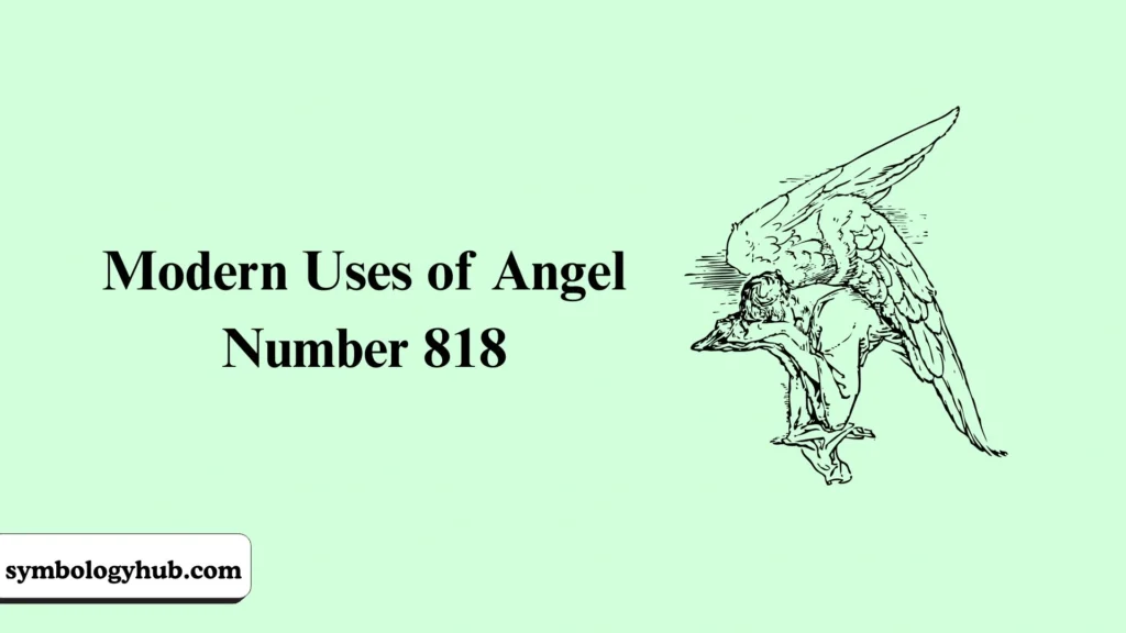 Modern Uses of Angel Number 818