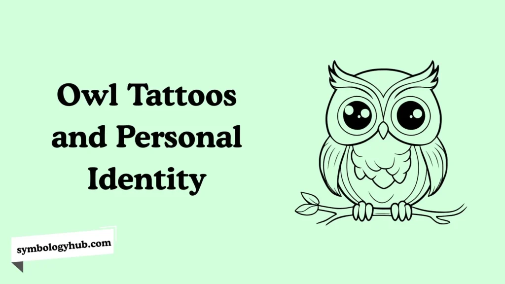 Owl Tattoos and Personal Identity