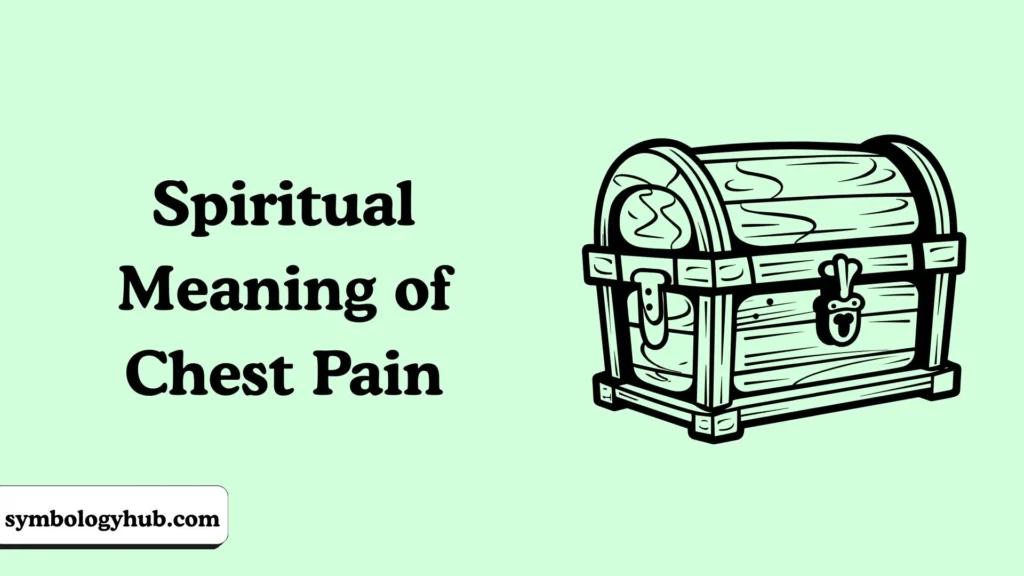 Spiritual Meaning of Chest Pain