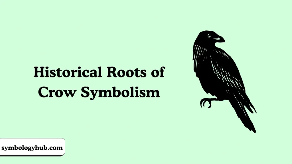 Historical Roots of Crow Symbolism