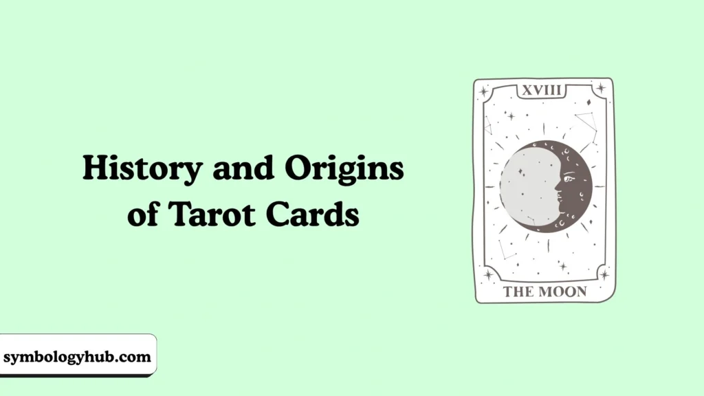 History and Origins of Tarot Cards