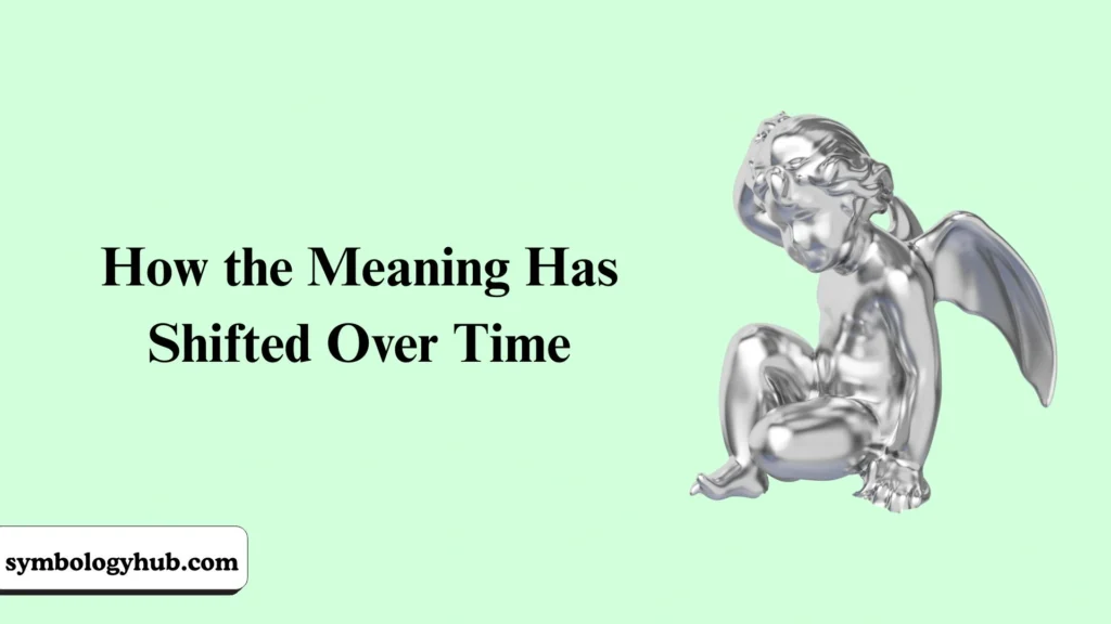 How the Meaning Has Shifted Over Time
