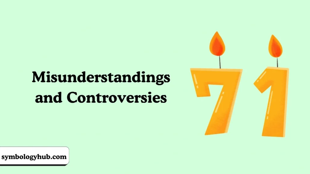 Misunderstandings and Controversies