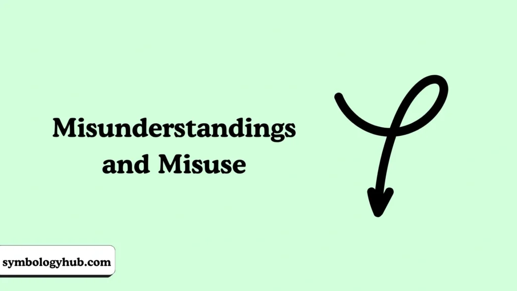 Misunderstandings and Misuse
