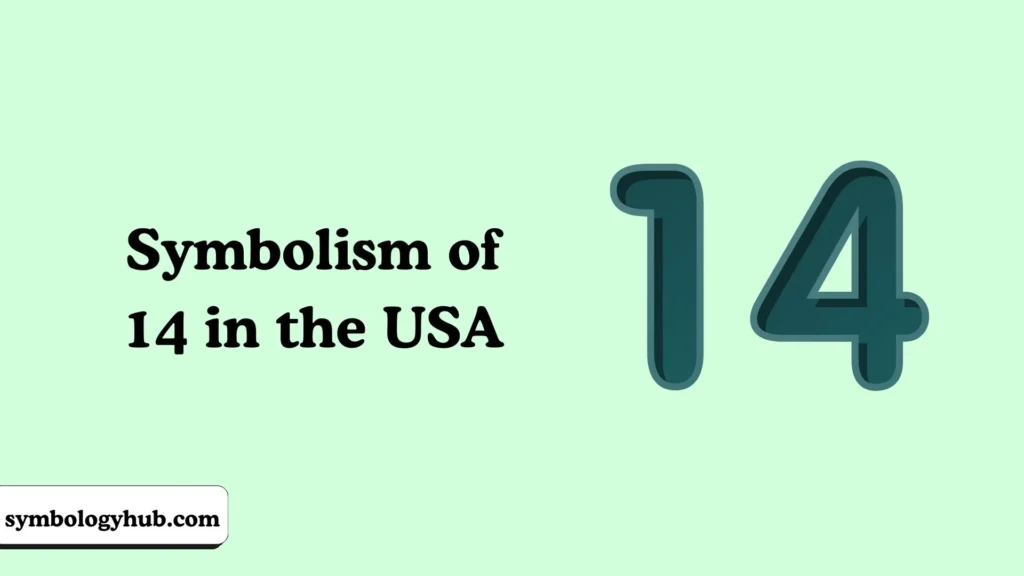 Symbolism of 14 in the USA