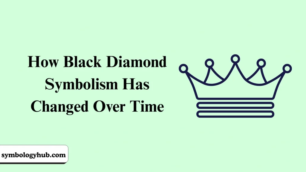 How Black Diamond Symbolism Has Changed Over Time