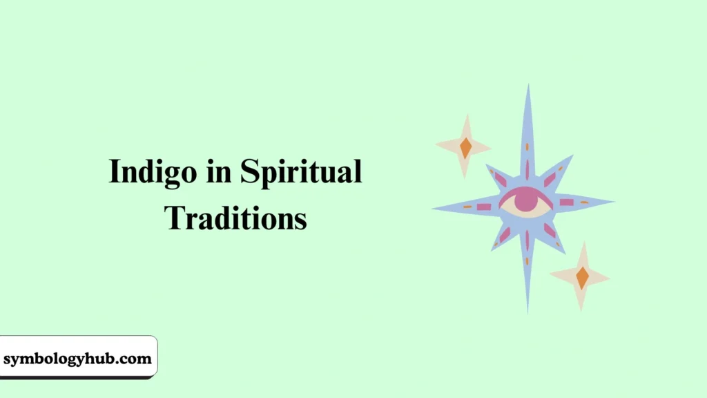 Indigo in Spiritual Traditions