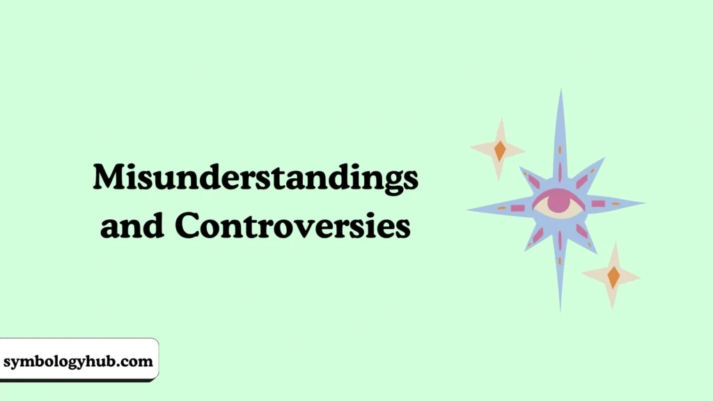 Misunderstandings and Controversies