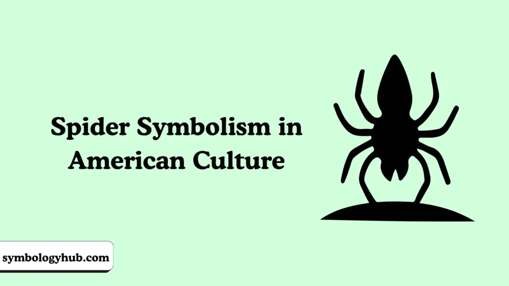 Spider Symbolism in American Culture