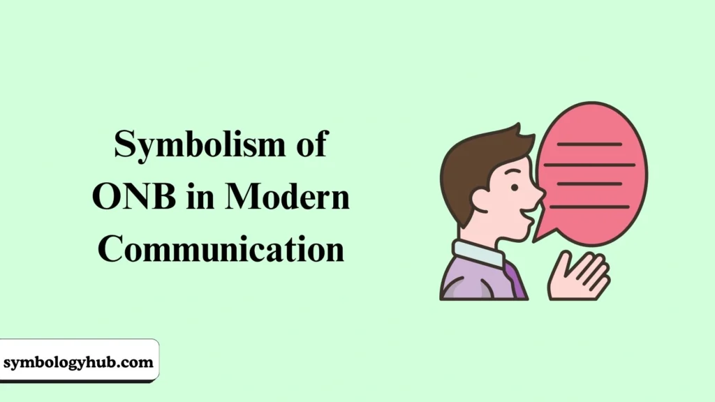 Symbolism of ONB in Modern Communication