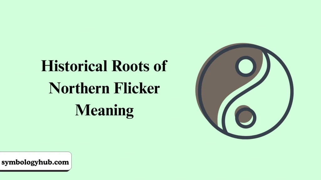 Historical Roots of Northern Flicker Meaning