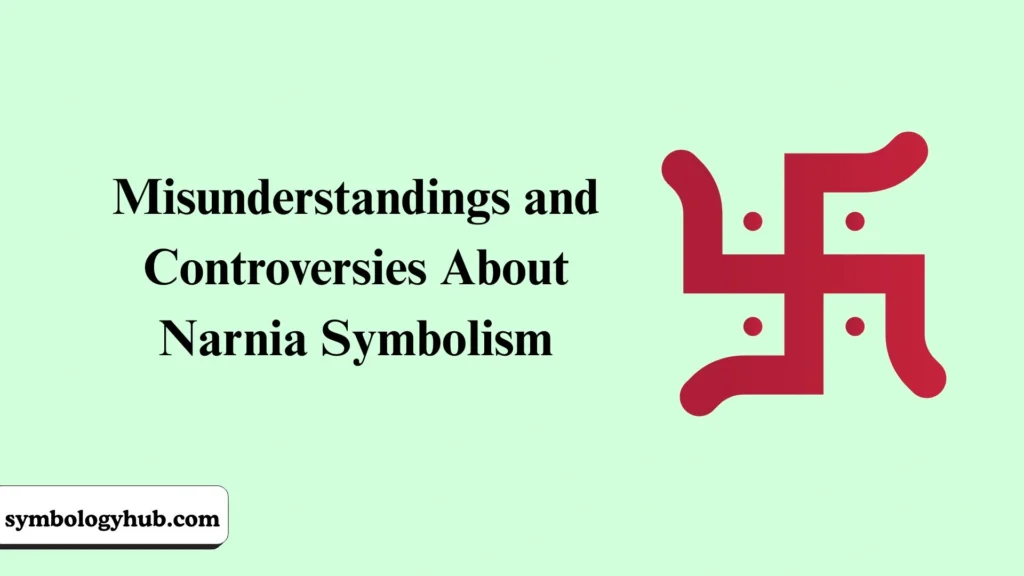 Misunderstandings and Controversies About Narnia Symbolism