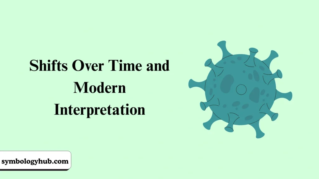 Shifts Over Time and Modern Interpretation
