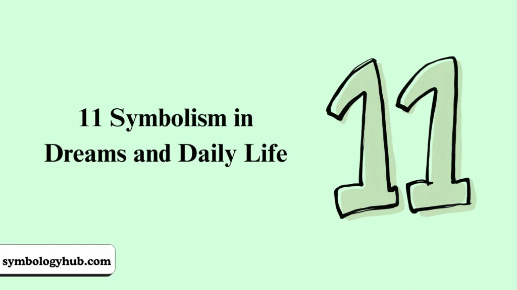 11 Symbolism in Dreams and Daily Life