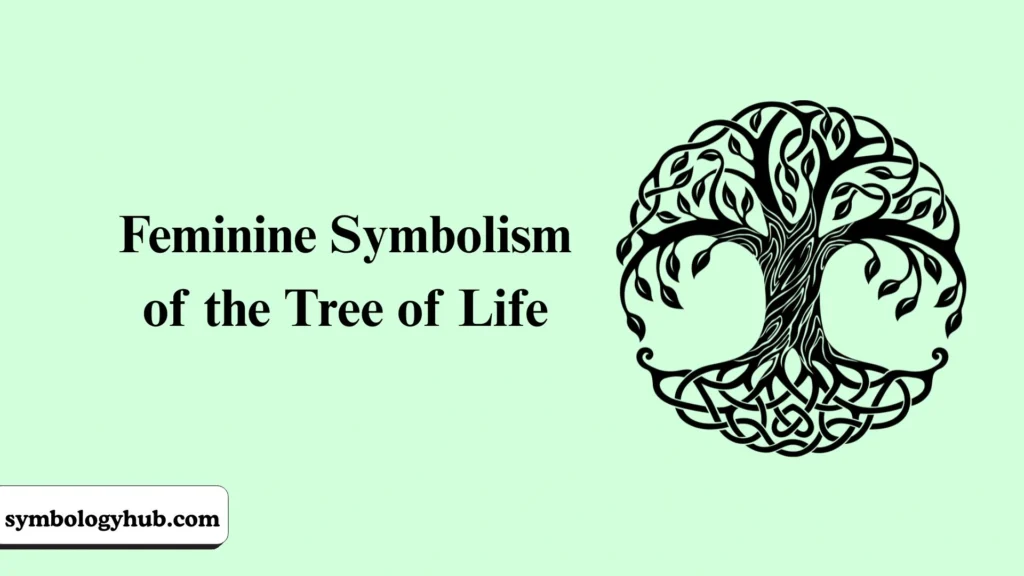 Feminine Symbolism of the Tree of Life