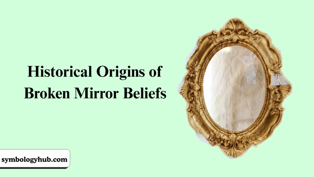 Historical Origins of Broken Mirror Beliefs