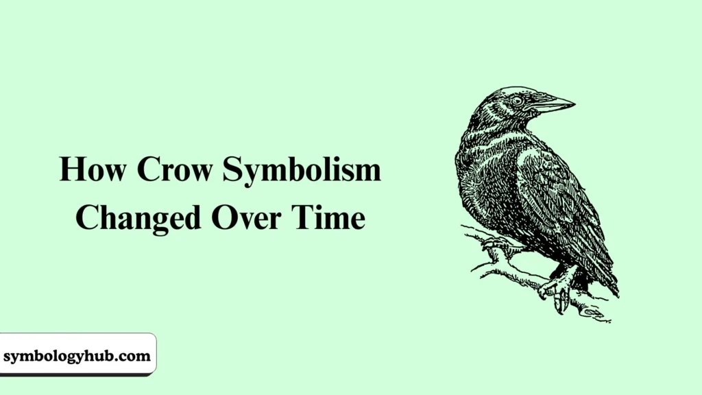 How Crow Symbolism Changed Over Time