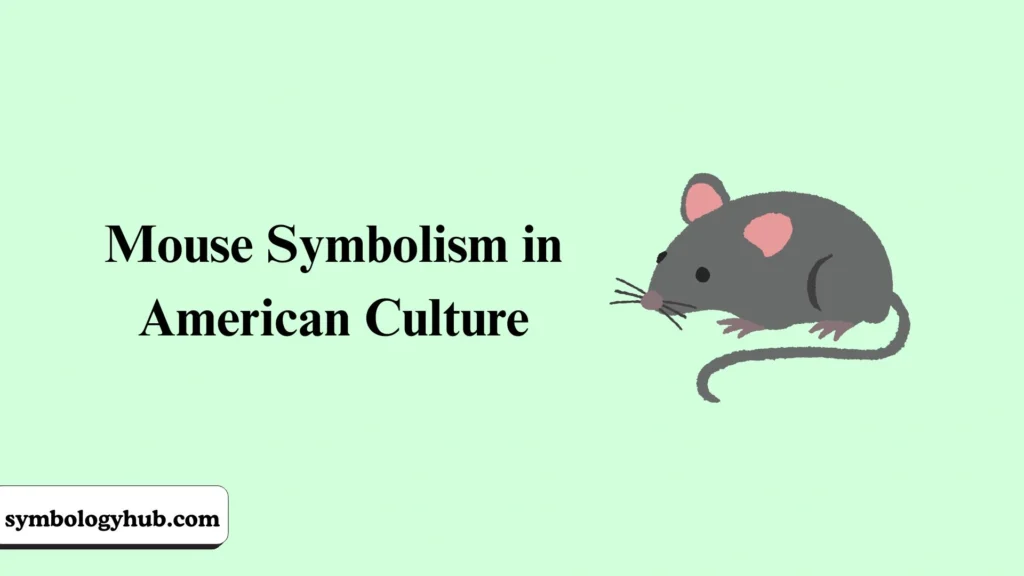 Mouse Symbolism in American Culture