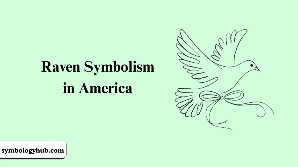 Raven Symbolism in America