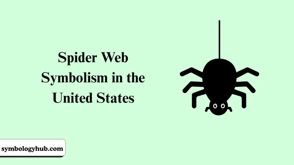 Spider Web Symbolism in the United States