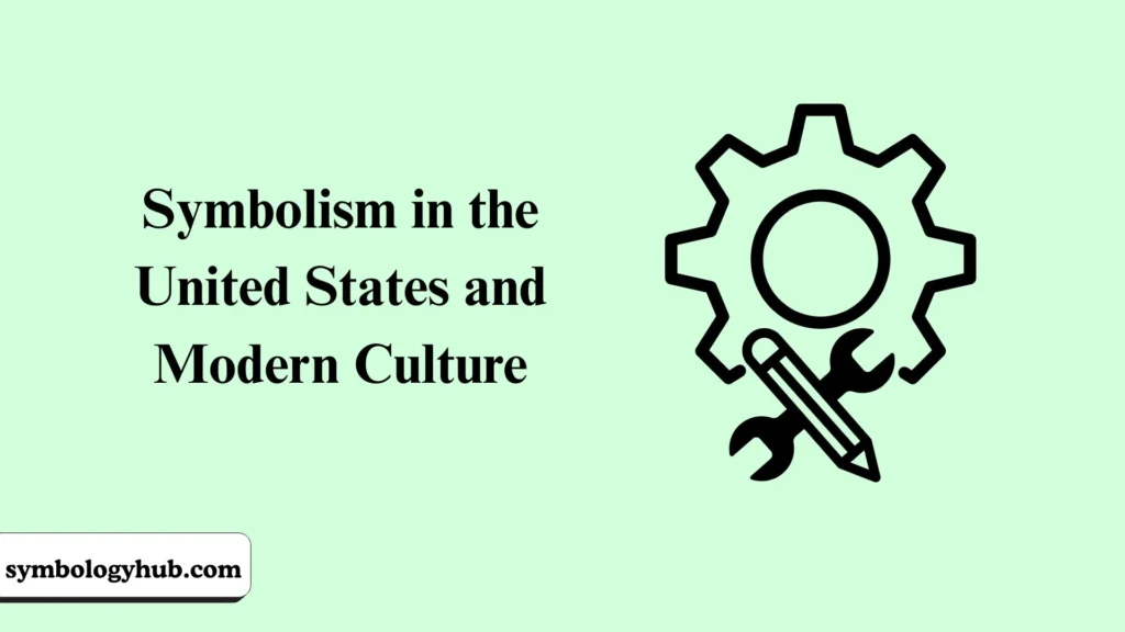 Symbolism in the United States and Modern Culture