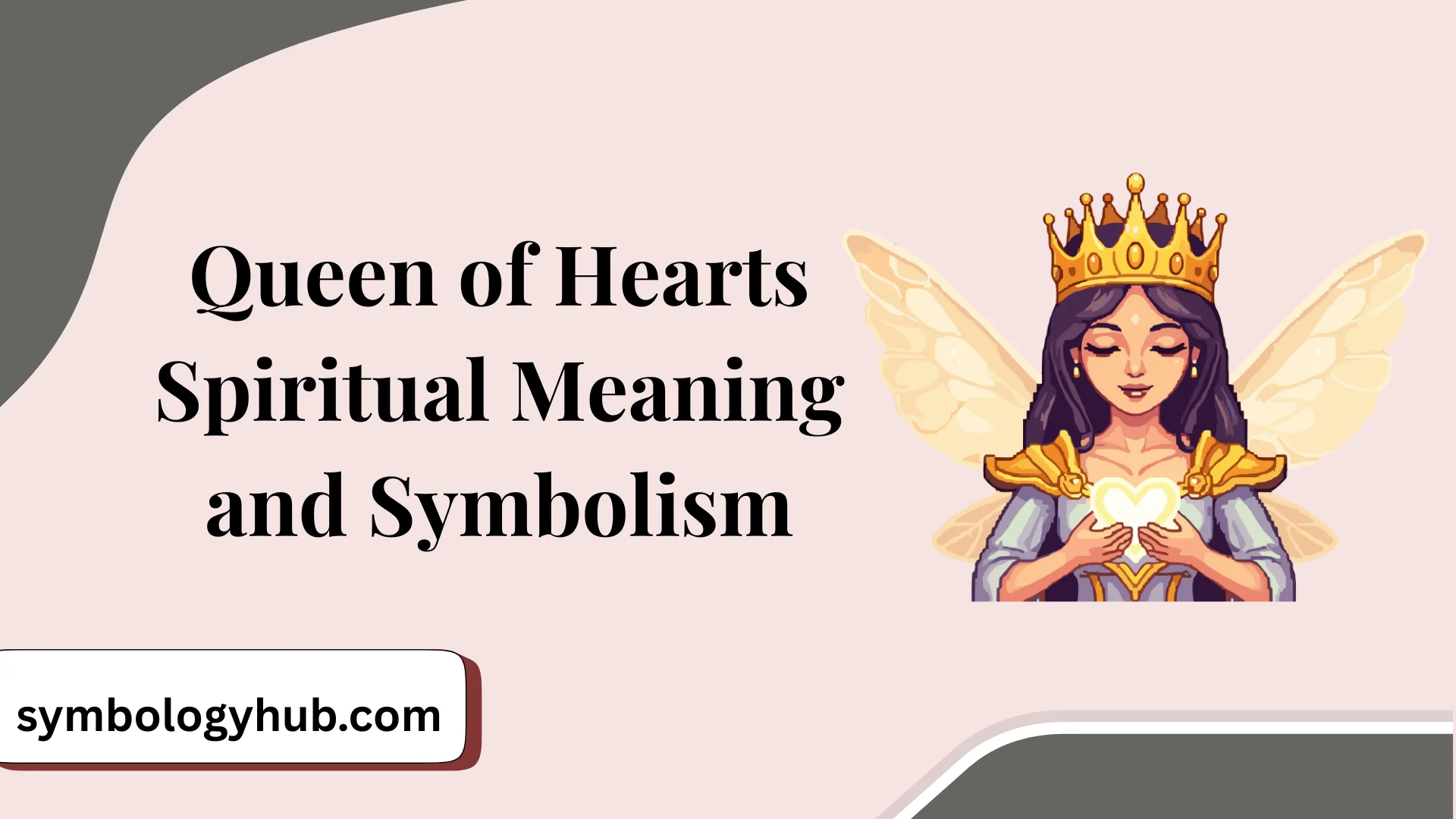 Queen of Hearts Spiritual Meaning and Symbolism
