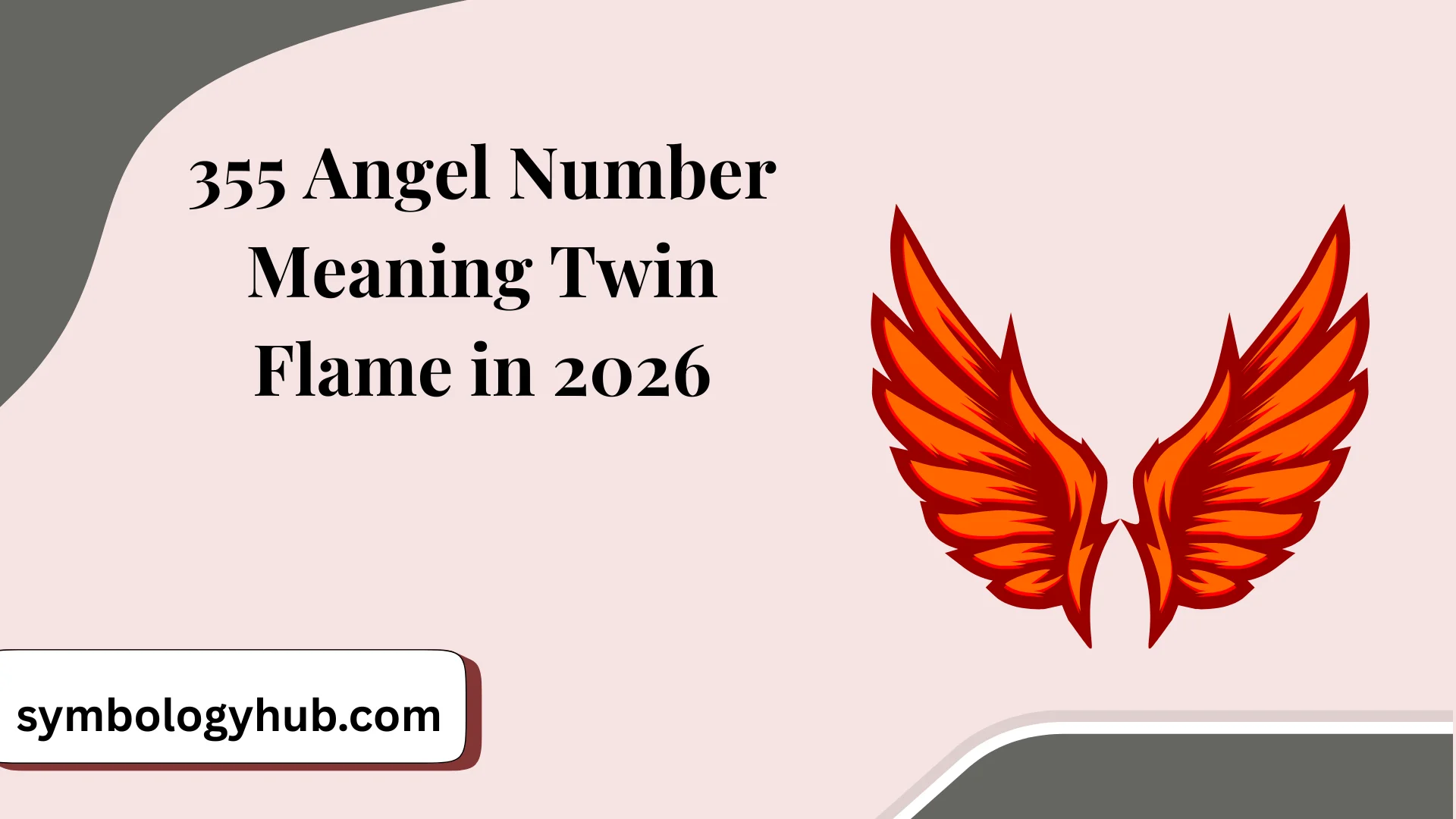 355 Angel Number Meaning Twin Flame