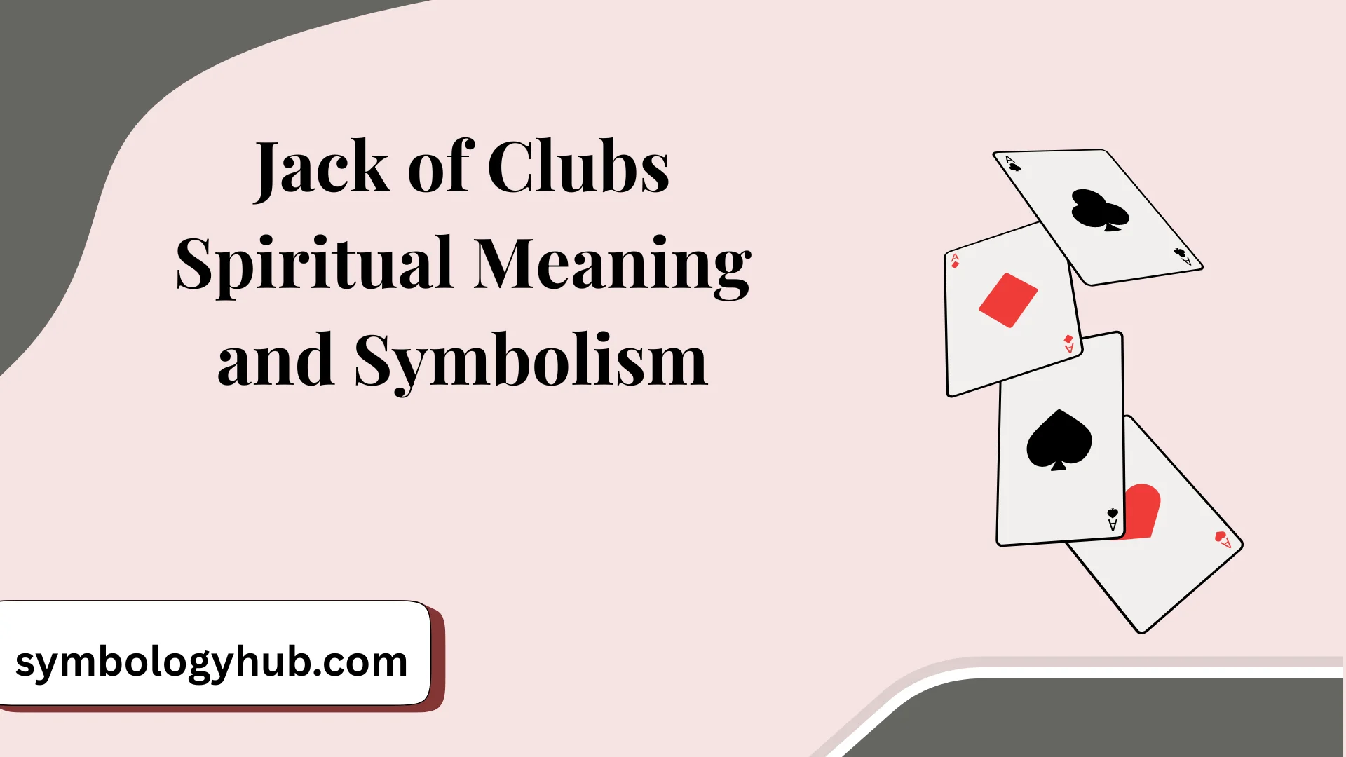 Jack of Clubs Spiritual Meaning and Symbolism