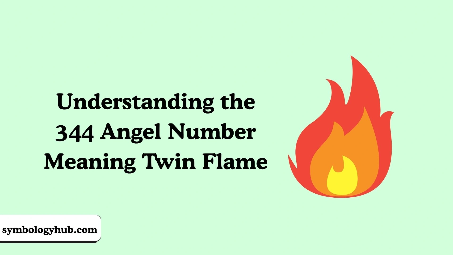 344 Angel Number Meaning Twin Flame