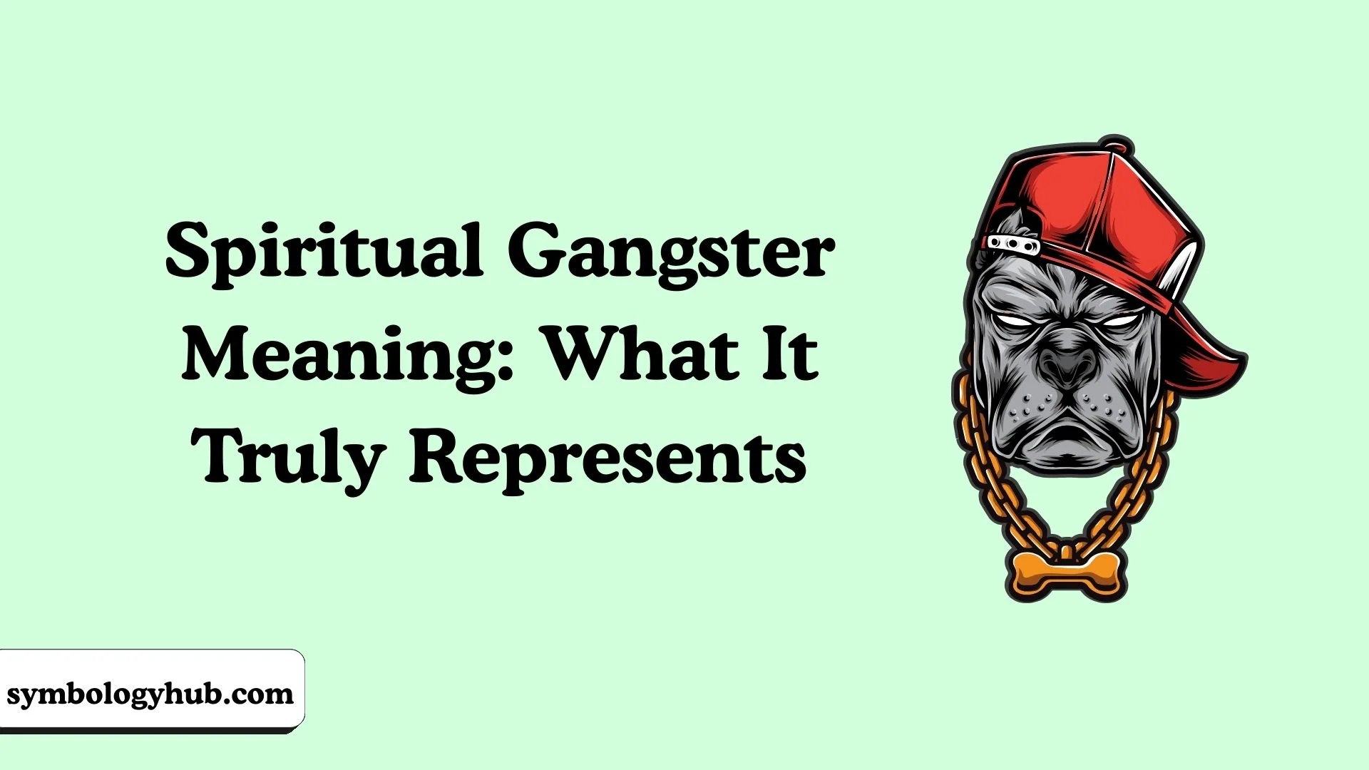 Spiritual Gangster Meaning