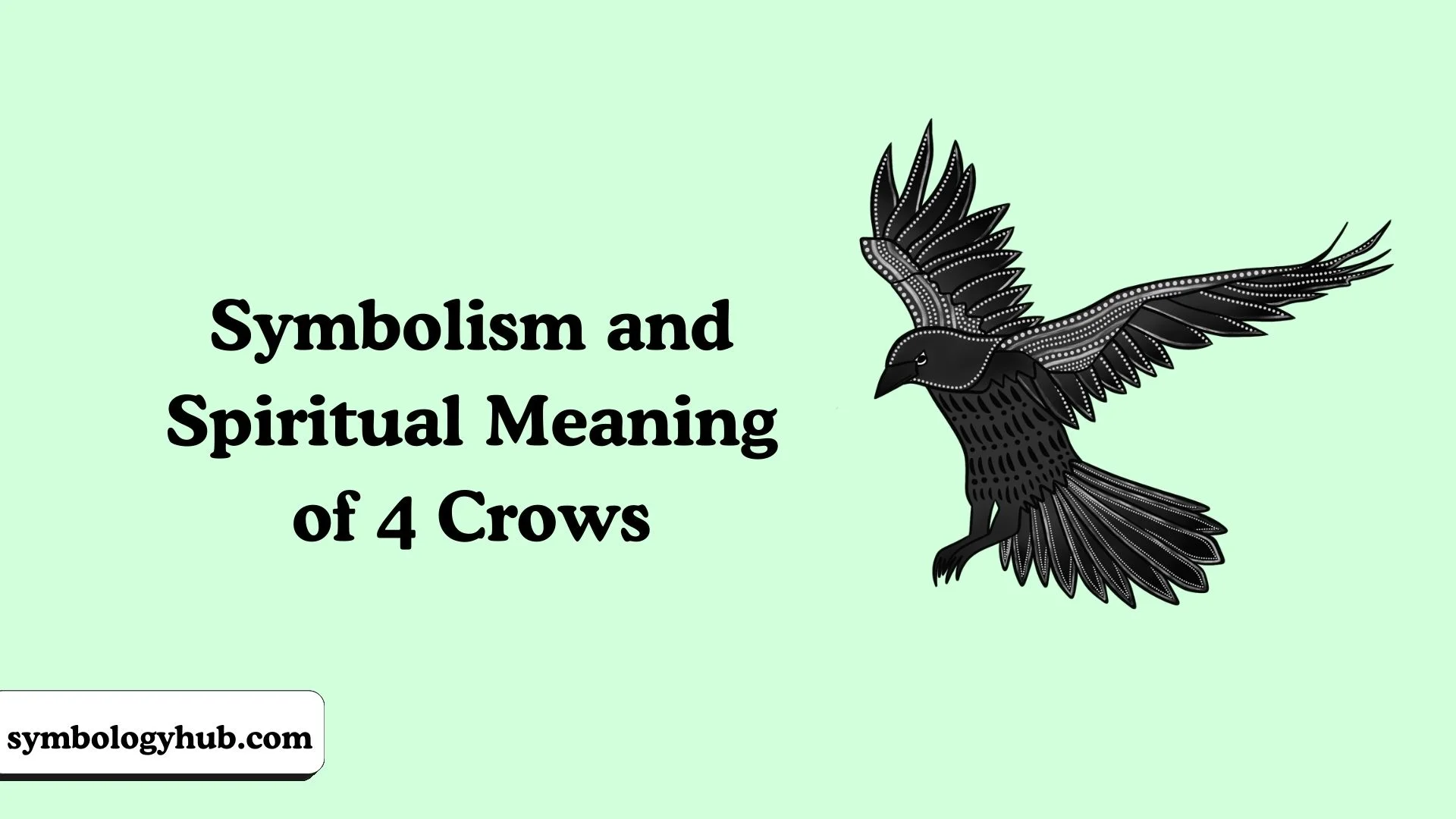 Spiritual Meaning of 4 Crows