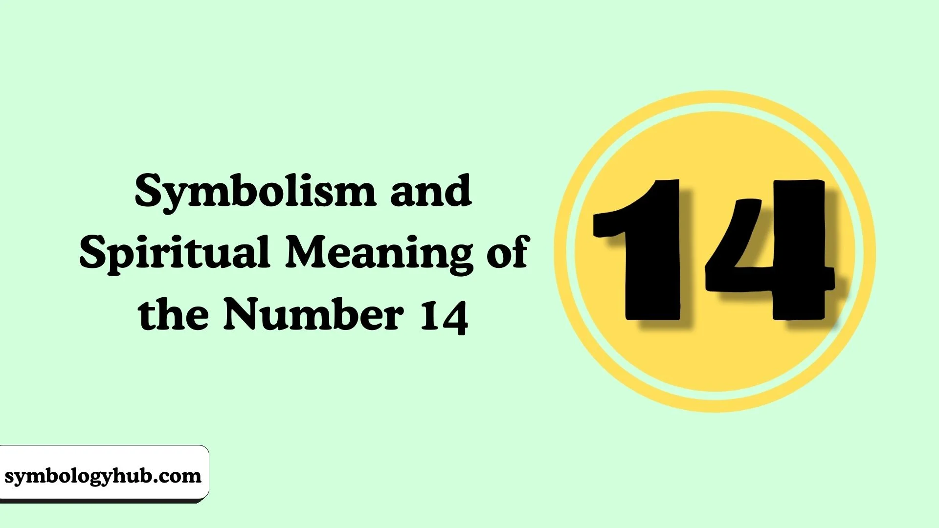 Spiritual Meaning of the Number 14