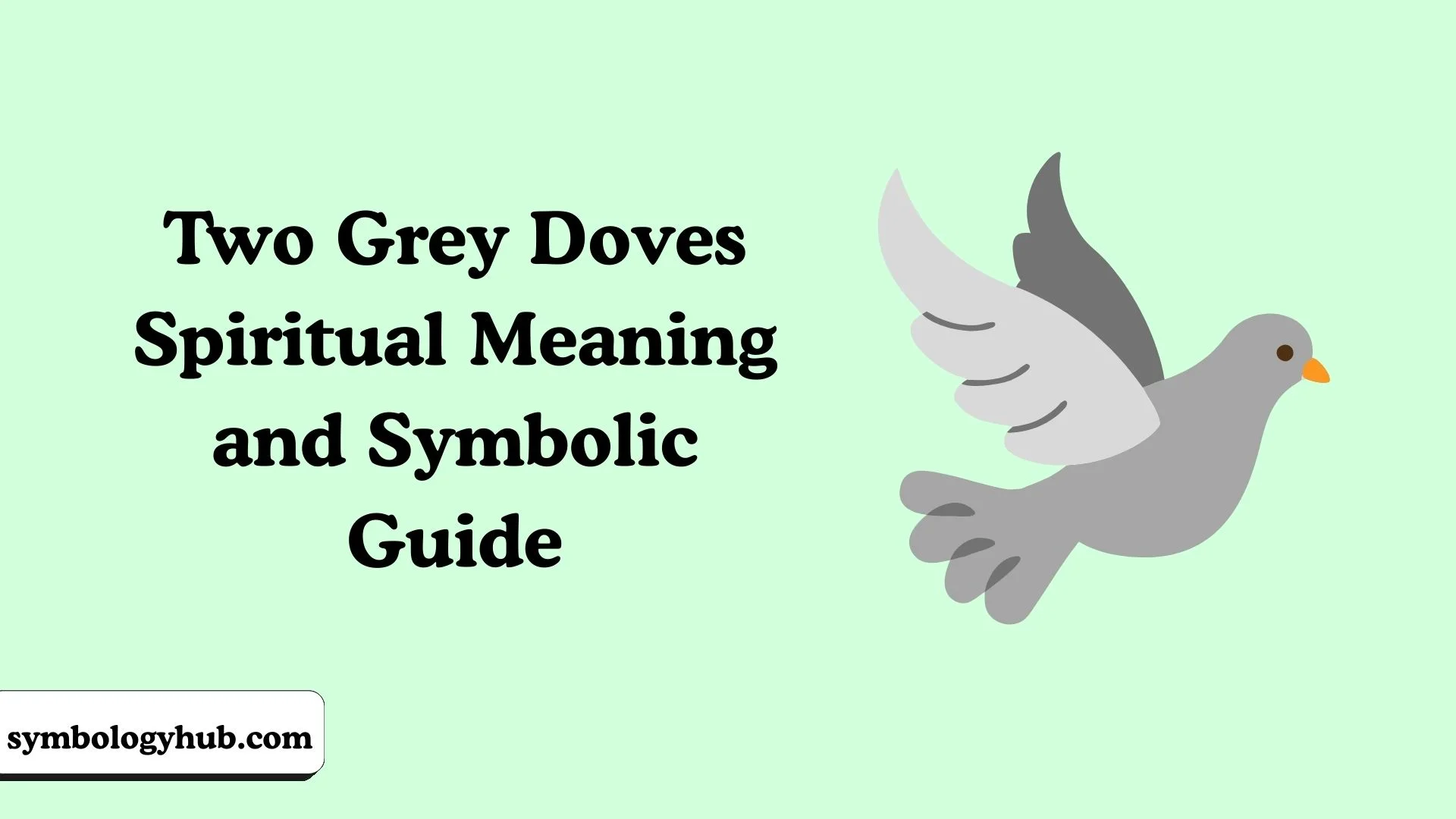 Two Grey Doves Spiritual Meaning