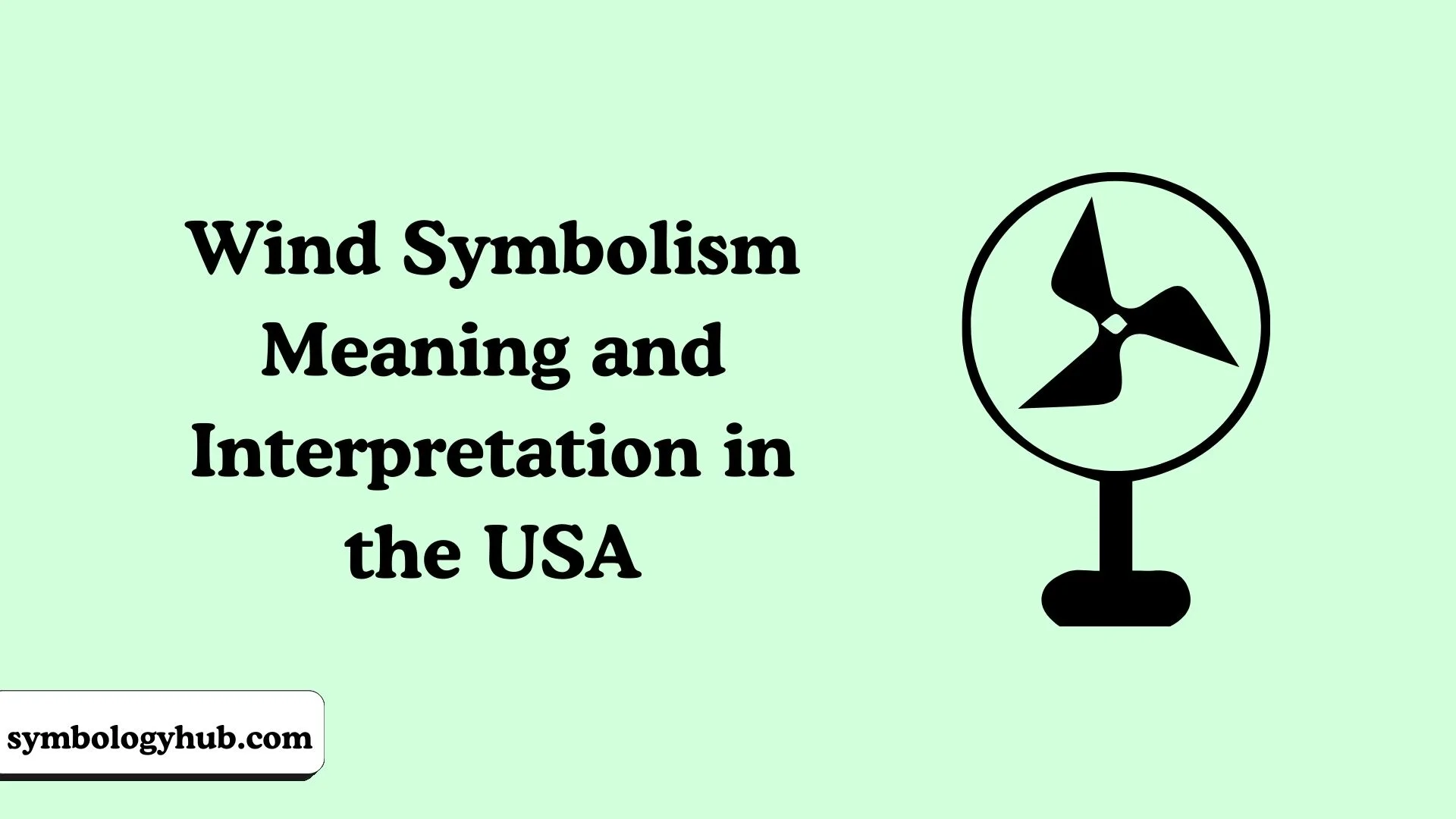 Wind Symbolism Meaning and Interpretation in the USA