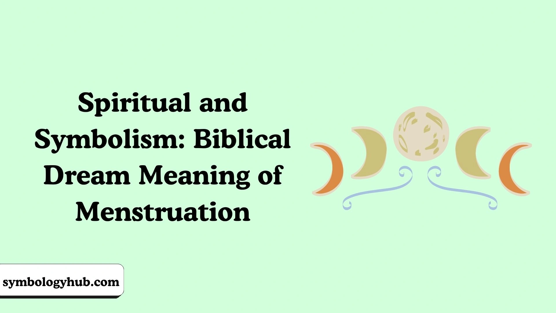 Biblical Dream Meaning of Menstruation