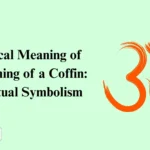 Biblical Meaning of Dreaming of a Coffin