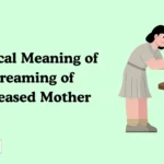 Biblical Meaning of Dreaming of Deceased Mother
