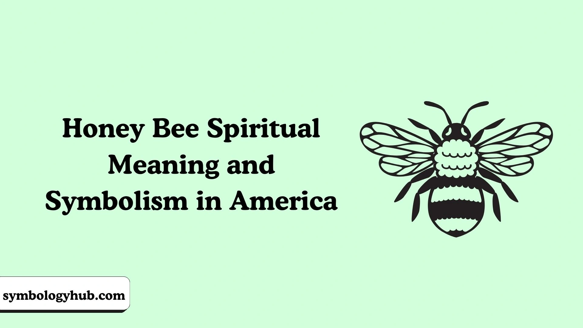Honey Bee Spiritual Meaning