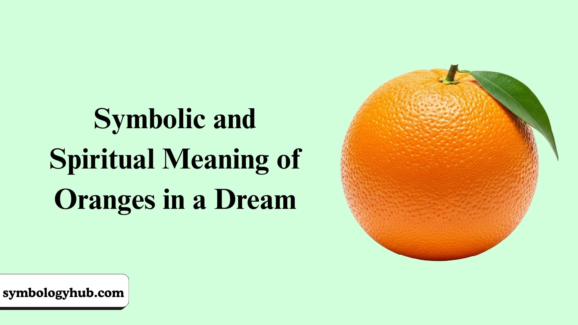 Spiritual Meaning of Oranges in a Dream